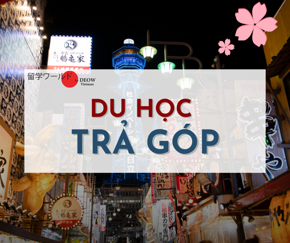 du-hoc-tra-gop-deow-vietnam