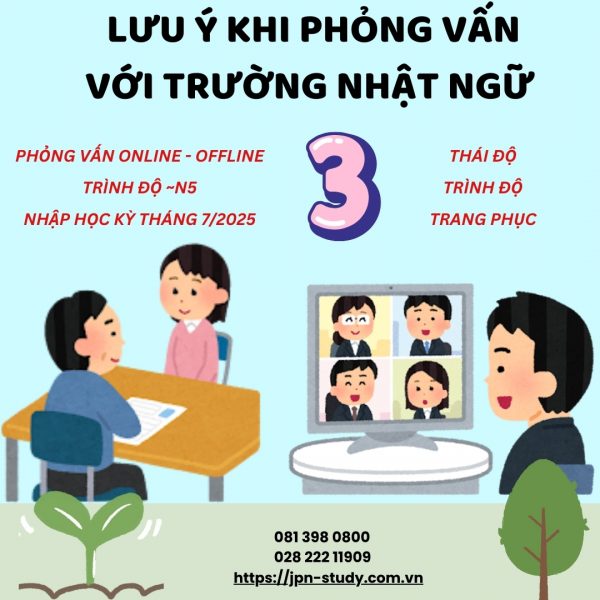 Du học Nhật Bản – Hướng dẫn phỏng vấn với trường nhật ngữ